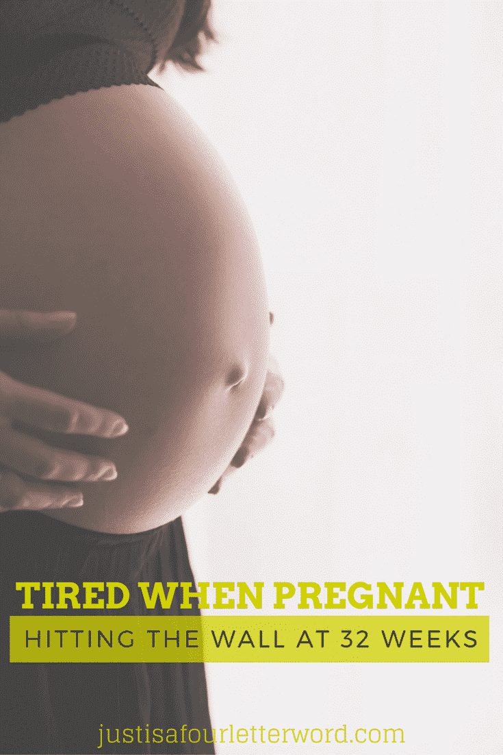 Yes, women get tired when pregnant. If you are hitting the wall at 32 weeks pregnant like I did you are not alone!