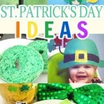 St. Patrick's Day Ideas