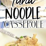 Tuna Noodle Casserole Pinterest Image