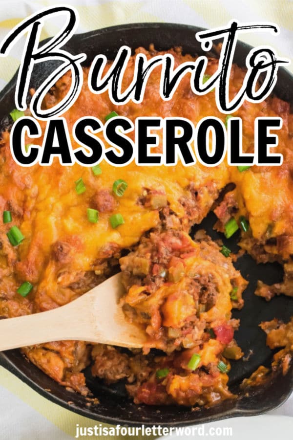 Burrito Casserole