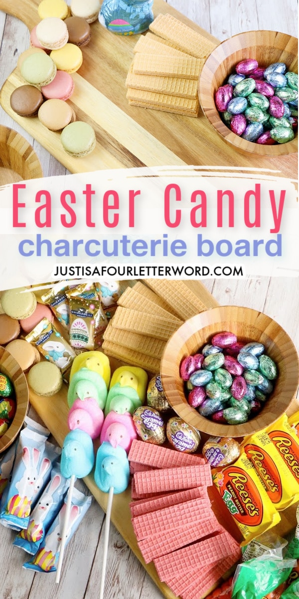 Easter Candy Charcuterie Board - Just is a Four Letter Word