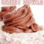 peppermint chocolate candy bowls