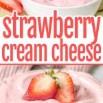 Strawberry Cream Cheese Recipe Pin