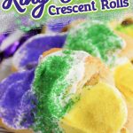 king cake crescent rolls image with text