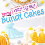 easter egg nest mini bundt cakes