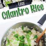 easy cilantro rice recipe