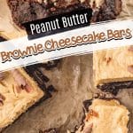 peanut butter brownie cheesecakes