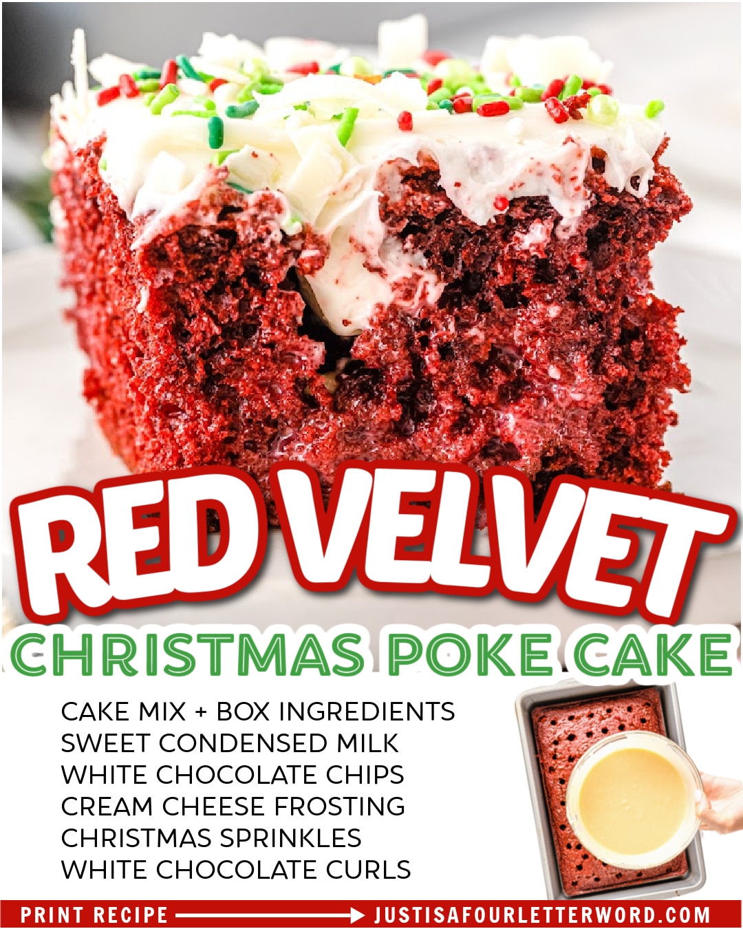 Red Velvet Christmas Poke Cake - Just is a Four Letter Word