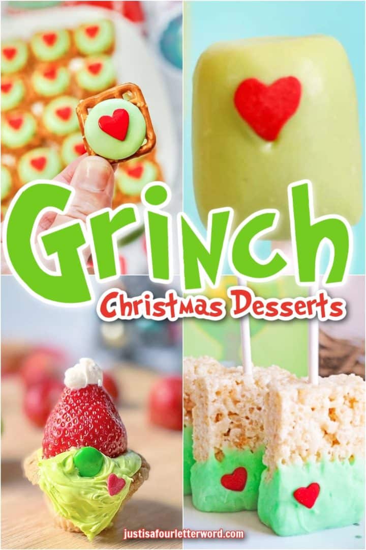 23 Grinch Christmas Desserts - Just is a Four Letter Word