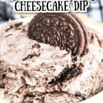OREO COOKIE DIP IN A BOWL WITH TEXT FOR SOCIAL
