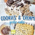 cookies and cream poke cake with text