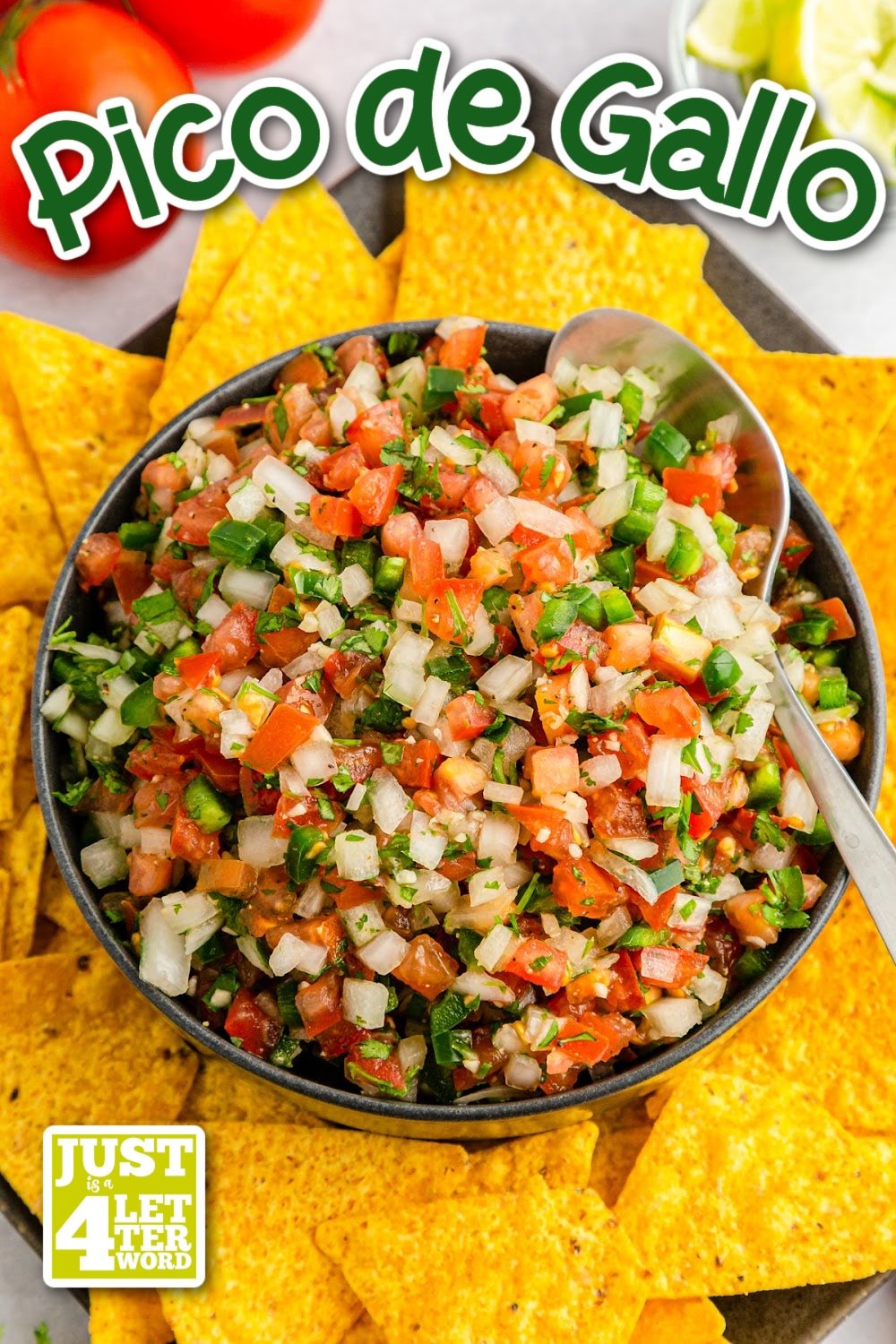 Easy Pico de Gallo - Just is a Four Letter Word