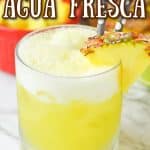pineapple agua fresca with text
