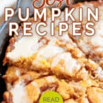 Close-up of a baked pumpkin dish in a pan, topped with a drizzle. The text reads "Best Pumpkin Recipes" and a green circle at the bottom says "READ MORE.