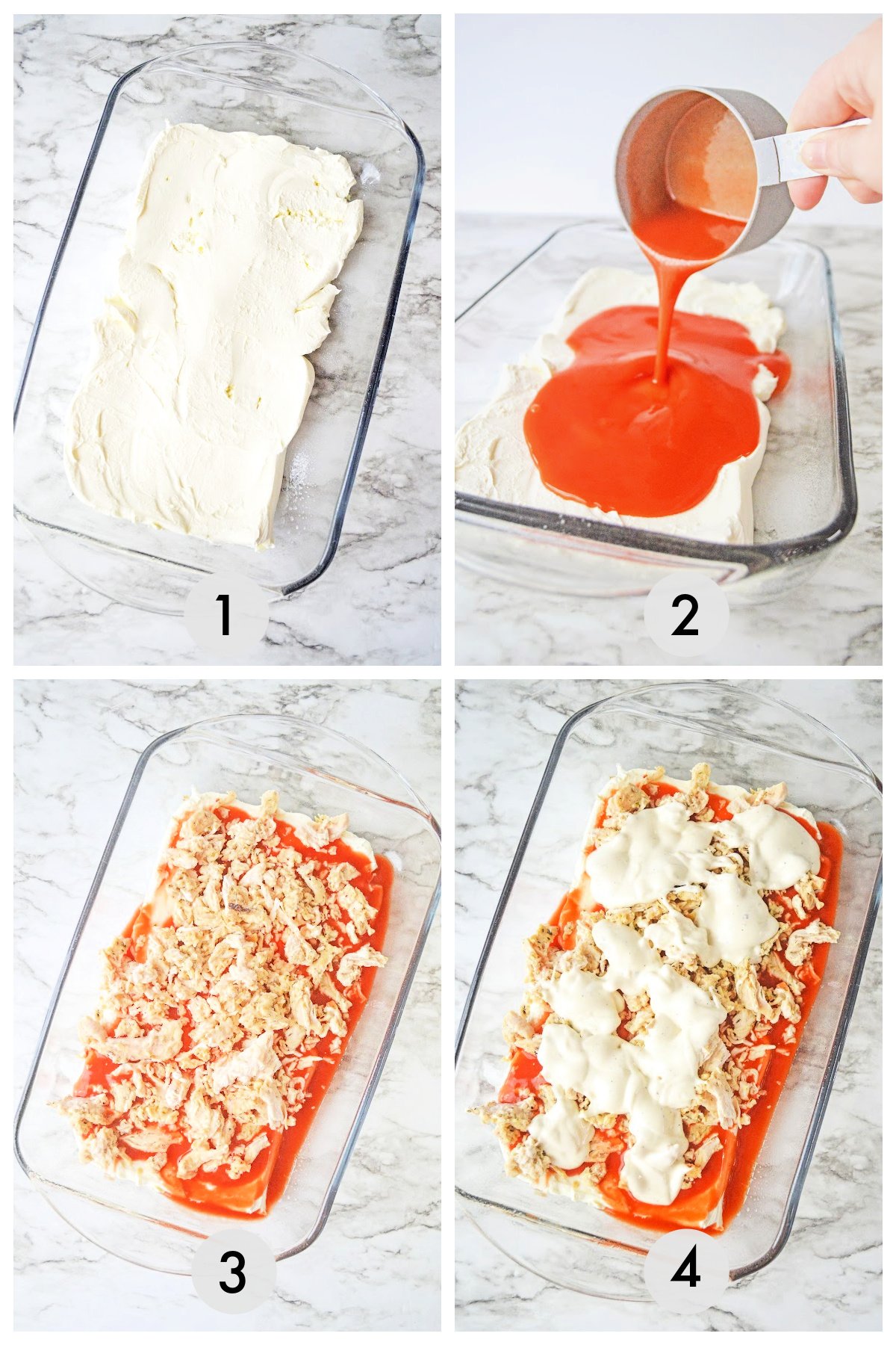 Step-by-step assembly of a buffalo chicken dish in a glass baking dish on a marble surface, showing layers of cream cheese, buffalo sauce, shredded chicken, and cheese.